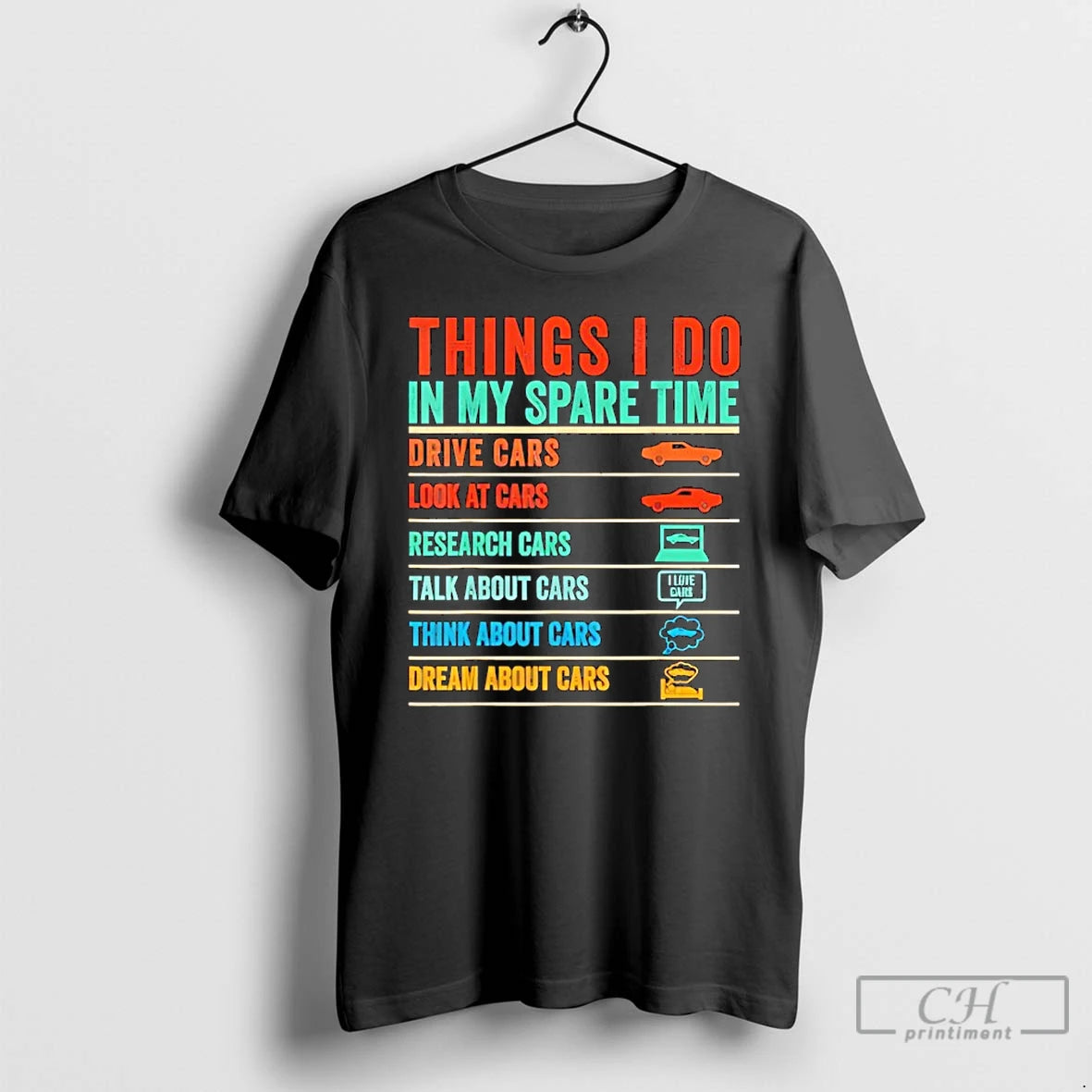 Premium Things I Do In My Spare Time Funny Car Lovers T-Shirts, Hoodie, Sweatshirt | RetroVerseTees.com