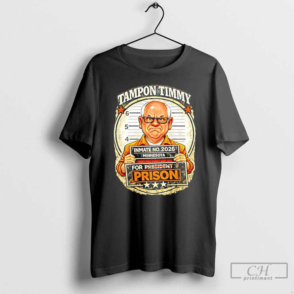 Premium Tim Walz Tampon Tim For Prison Inmate No 2026 Mugshot T-Shirts, Hoodie, Sweatshirt | RetroVerseTees.com