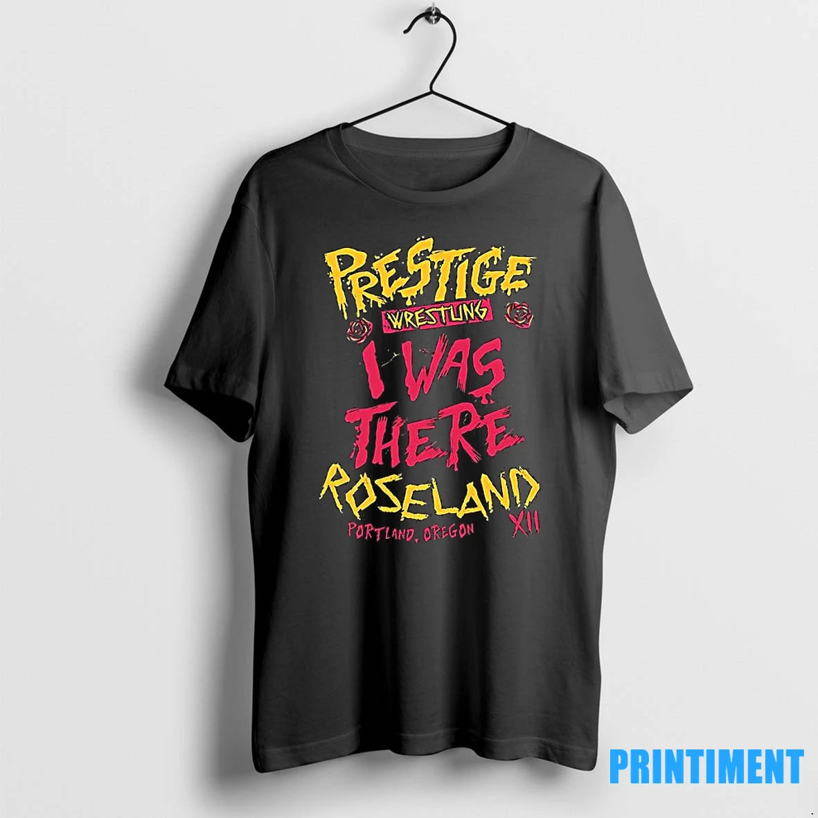 Prestige Wrestling I Was There Roseland Xii Tshirts Sweater