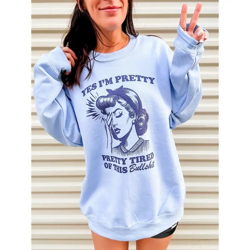 Pretty Tired Graphic Pullover T-Shirts, Hoodie, Sweatshirt | RetroVerseTees.com