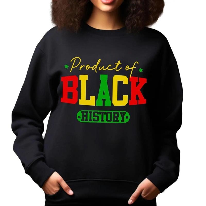 Product of Black History Sweater, Black History Month Shirt, African American Tee, Juneteenth Shirt, Black History Month...