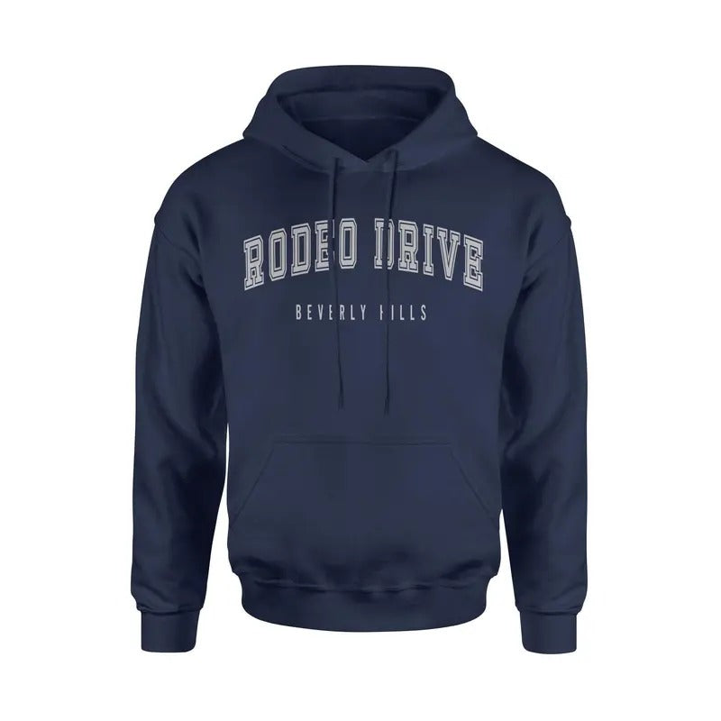 Rodeo Drive Beverly Hills Unisex Classic Hoodie Sweatshirt Cotton Fabric T-Shirts | RetroVerseTees.com
