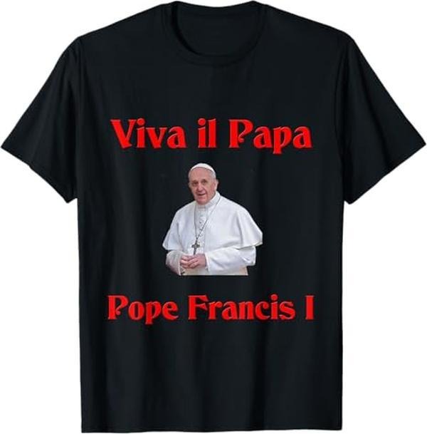 [Sale Off 40%] Pope Francis T-Shirt Viva il Papa Pope Francis Graphic Tee Shirt Unisex Hoodie, Sweatshirt