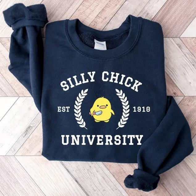 Silly Chick University Sweatshirt, Unisex Chick Goose University Shirt, College Sweater, Funny Sweatshirt, Funny Chick...