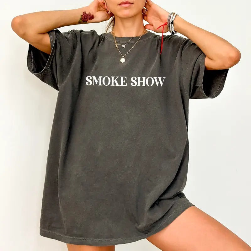 Smoke Show Shirt, Smoke Show Unisex Graphic Tee, Country Western Unhinged Shirt, Funny T-shirt For Women, Country Music...