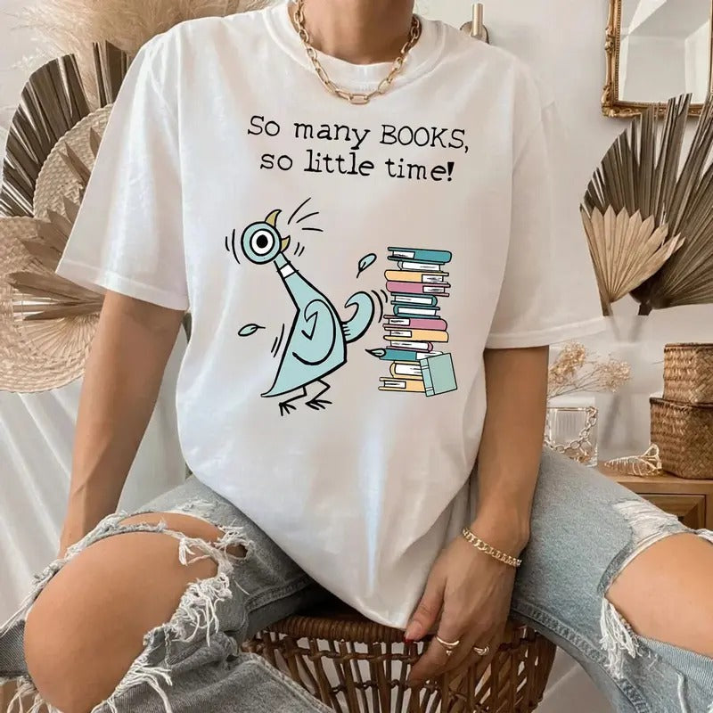 So Many Books So Little Time Shirt, Read More Book TShirt, Good Day To Read Tee, Funny Piggie Elephant Pigeons Shirt,...