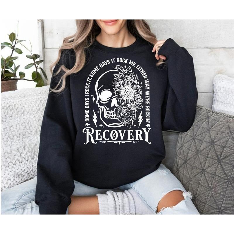 Some Days I Rock It Sweatshirt, Mom Skeleton Sweatshirt, Skeleton Mama Shirt, Rocking Shirt, Recovery Shirt Hoodie