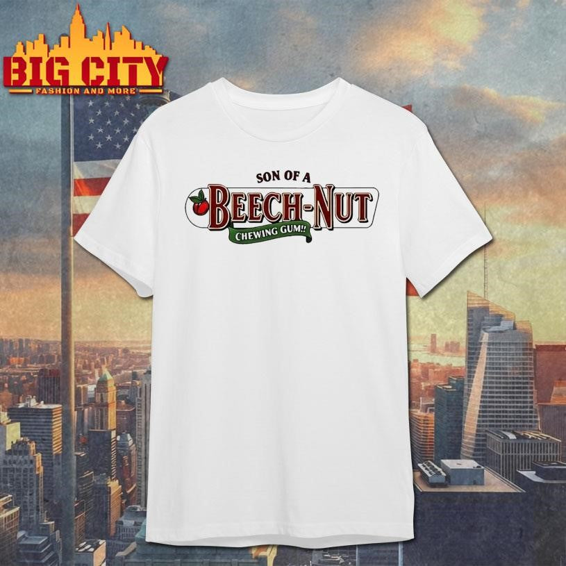 Son Of A Beech Nut Chewing Gum Shirt