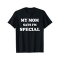 Special Edition Crew Neck T-Shirt - Comfortable, Versatile, and Fashionable Short Sleeve Tee with Humorous "My Mom Says...