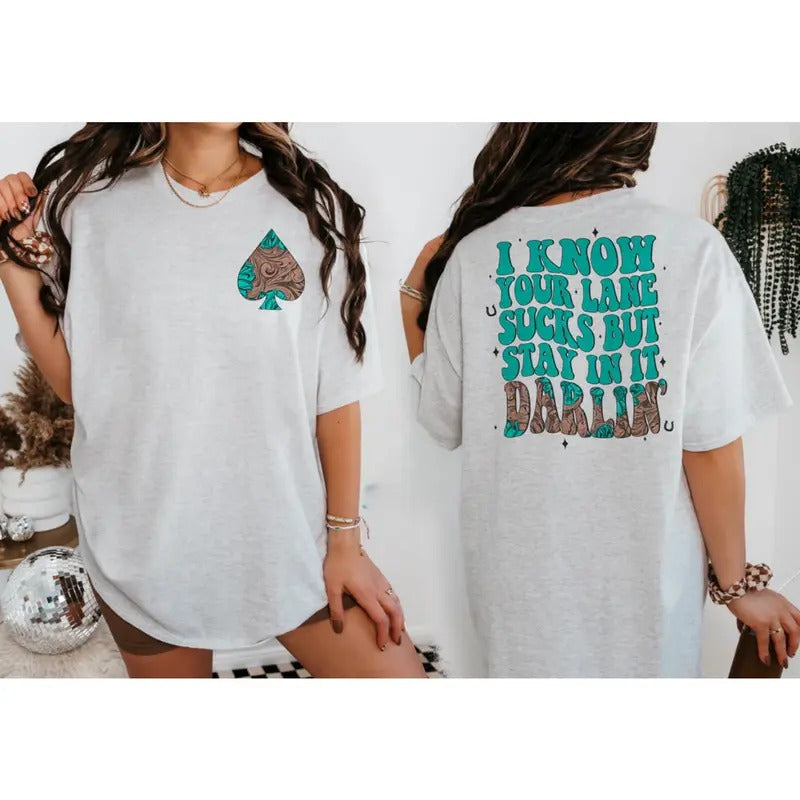 Stay In It Darlin T-shirt, Sweatshirt, western clothing hoodies, western outfits women, western tops | RetroVerseTees.com