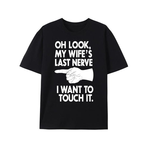 T-Shirt with "Wife's Last Nerve" Graphic Print - Casual Crew Neck Cotton Tee with Slight Stretch, Knit Fabric for Summer