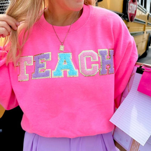 'Teach' Letter Patch Sweatshirt T-Shirts, Hoodie | RetroVerseTees.com