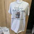 Let's Be More Trash Can and Less Trash Can't Sweatshirt or Tee - Unisex Sweatshirt / Tee