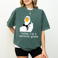 Today I'm a Serious Goose Comfort Colors Shirt, Funny Serious Goose Graphic Tee, Meme Silliest Goose Unisex T-shirt,...