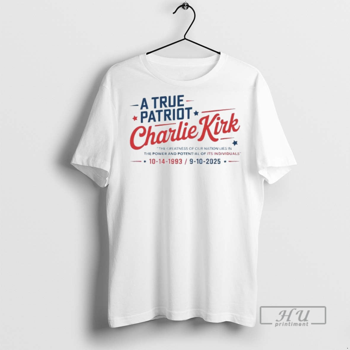 Trending A True Patriot Charlie Kirk 1993 2025 Mens White Tee T Shirts