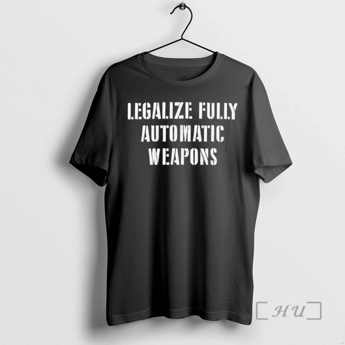 Trending Legalize Fully Automatic Weapons T-Shirts, Hoodie, Sweatshirt | RetroVerseTees.com