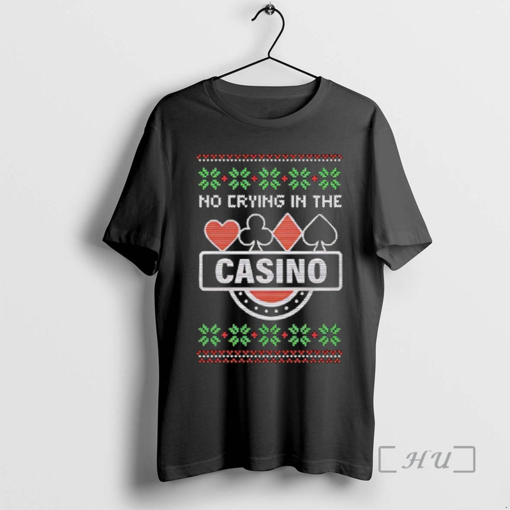 Trending No Crying In The Casino Ugly Christmas T-Shirts, Hoodie, Sweatshirt | RetroVerseTees.com