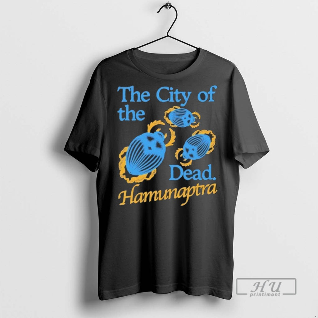 Trending Official The City Of The Dead Hamunaptra T Shirt