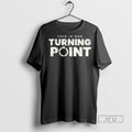 Trending Official This Is Americas Our Turning Point T Shirt