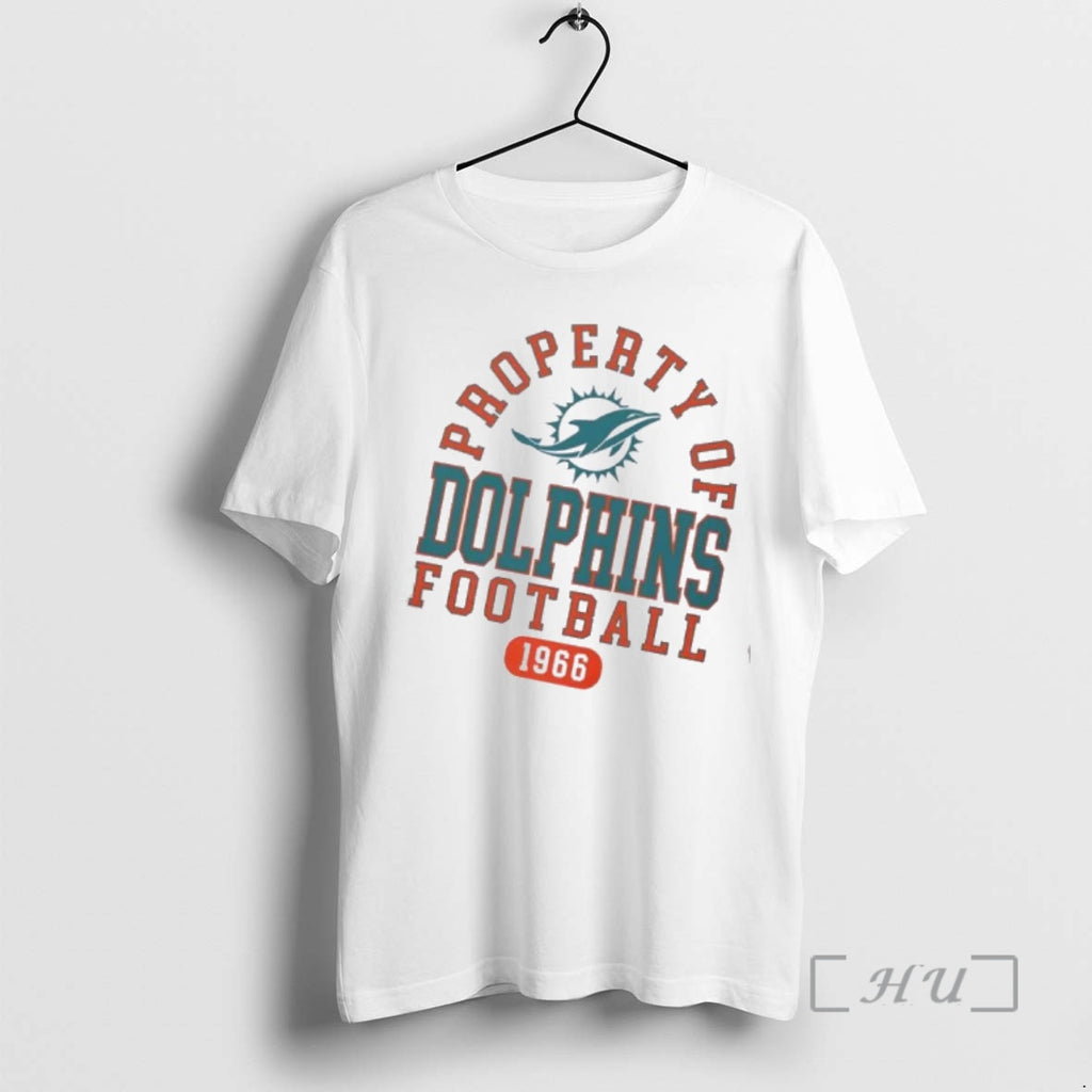 Trending Property Of Miami Dolphins Football Since 1966 T-Shirts, Hoodie, Sweatshirt | RetroVerseTees.com