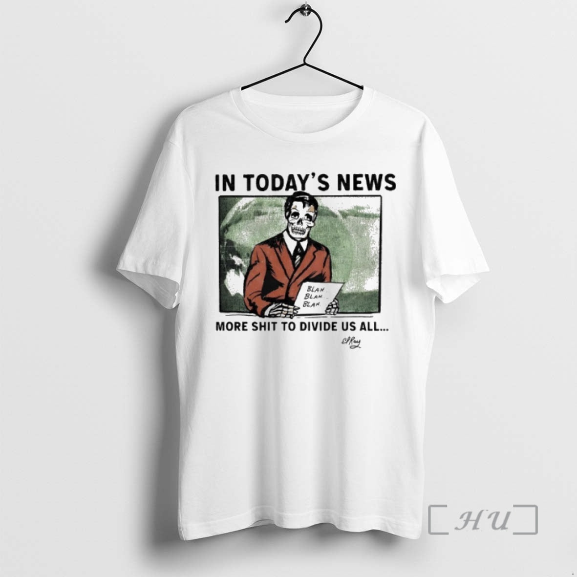 Trending Skeleton In Todays News More Shit To Divide Us All Premium T Shirts Sweater Hoodie, Sweatshirt | RetroVerseTees.com