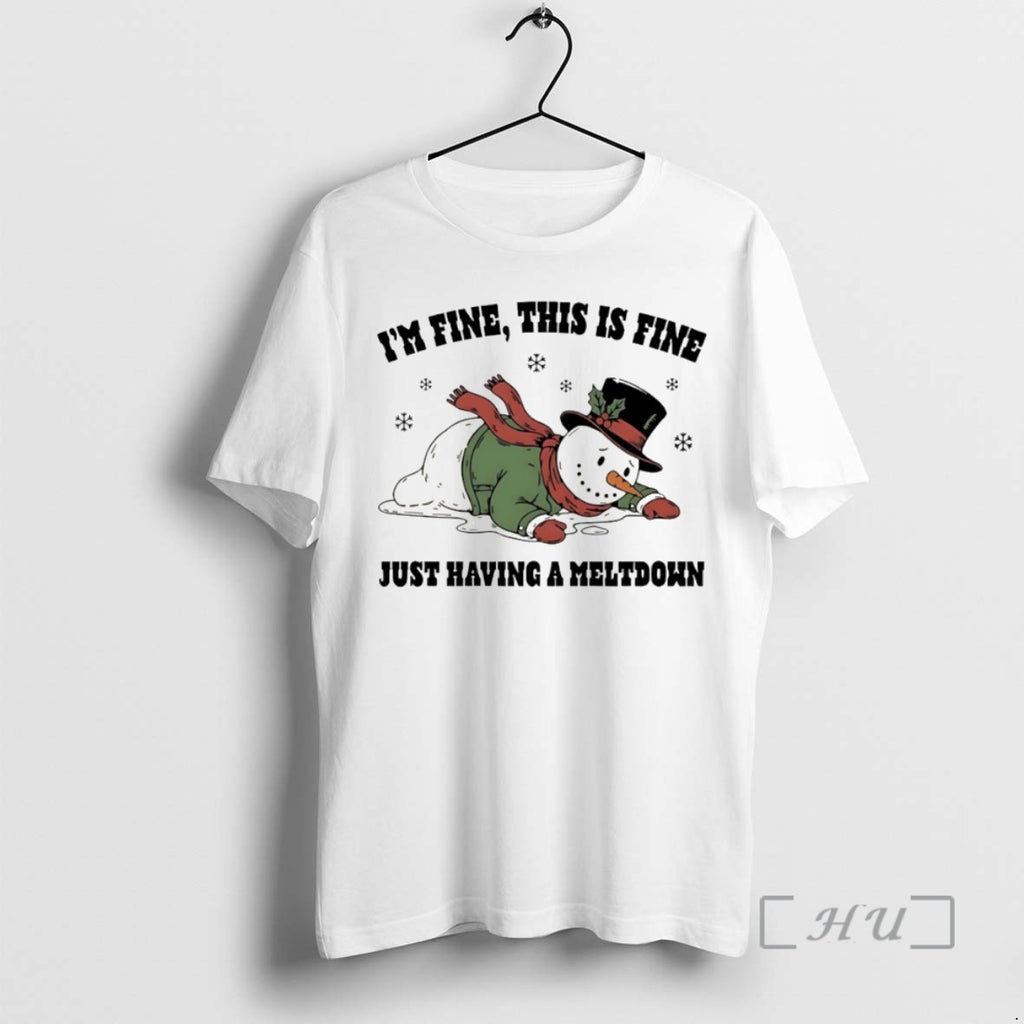 Trending Snowman Im Fine This Is Fine Just Having A Meltdown Circle Premium T Shirts Hoodie, Sweatshirt | RetroVerseTees.com