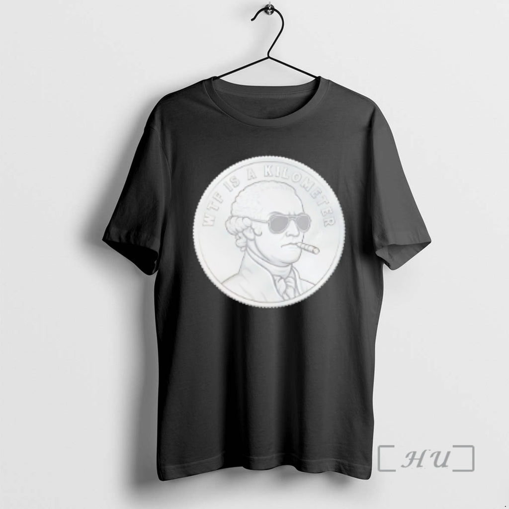 Trending Wtf Is A Kilometer Coin T-Shirts, Hoodie, Sweatshirt | RetroVerseTees.com