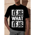 Unique Graphic It Is What It Is T-Shirt - Stylish Tees Designed Exclusively For Men, Ultra-Casual Short Sleeve Design,...