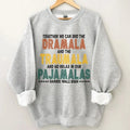 Vintage Dramala Traumala Pajamalas Shirt Sweatshirt Hoodie, Kamala Harris Shirt, Trendy Tee, Women Right Shirt, Election...