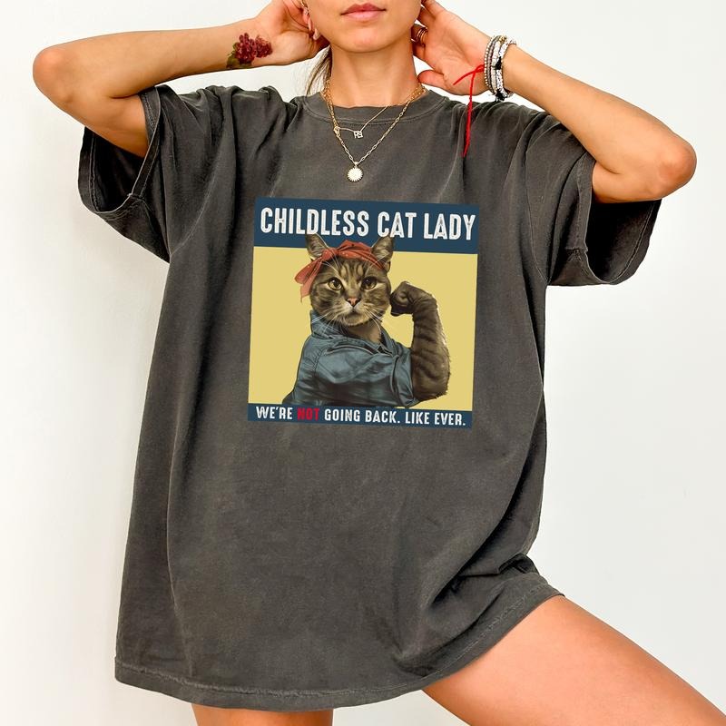 We are Not Going Back Like Ever Tee, Retro Cat Graphic Printed Tee, Childless Cat Ladies Social Club Shirt, Feminism...