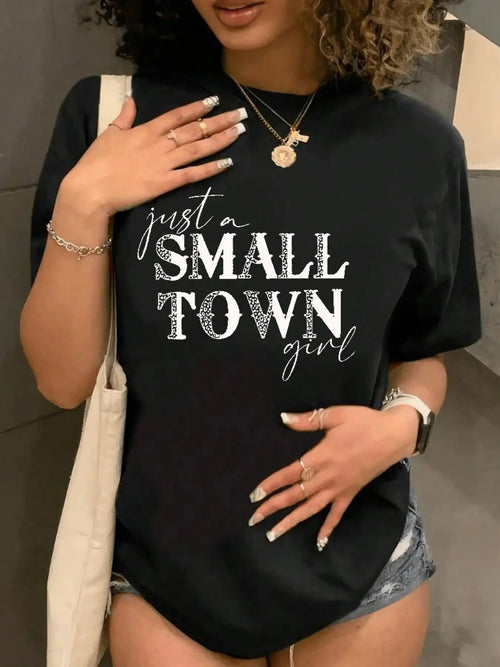 Women's "Just A SMALL TOWN Girl" Letter Print Round Neck Tee, Casual Short Sleeve Crew Neck T-Shirt for Daily Wear,...