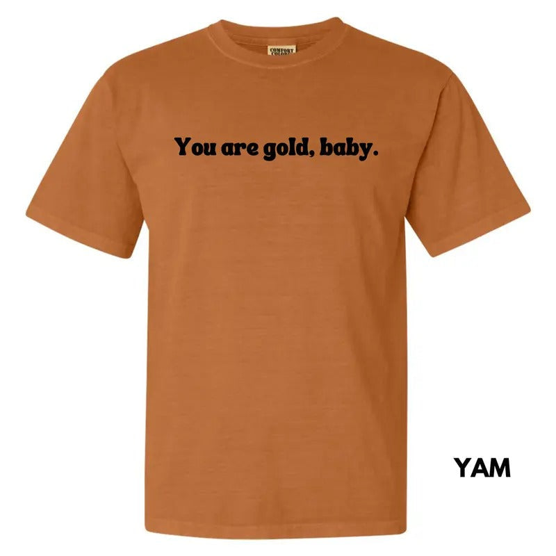 You Are Golden Baby Comfort Colors T-Shirt 'NLB' Hoodie, Sweatshirt | RetroVerseTees.com