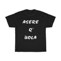 Asere que bola, Cuban T- shirt