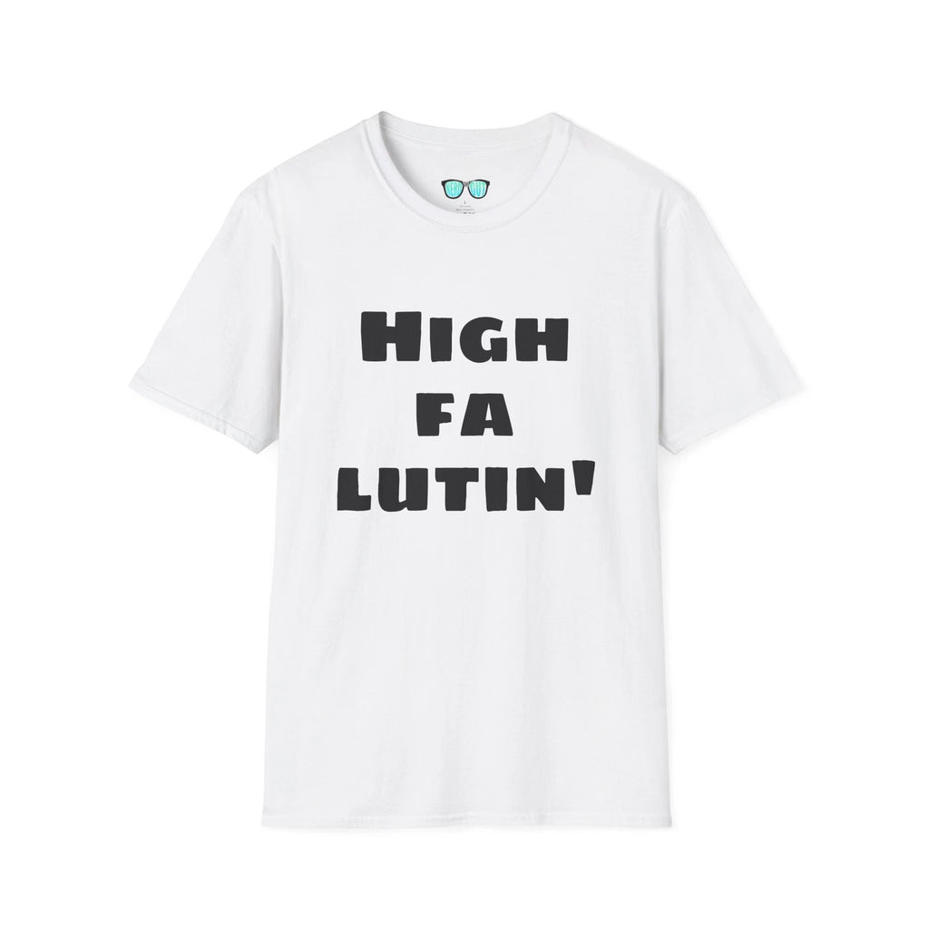 Highfalutin' Unisex T-Shirt, Fancy Graphic Tee, Chic Casual Shirt, Stylish Top,