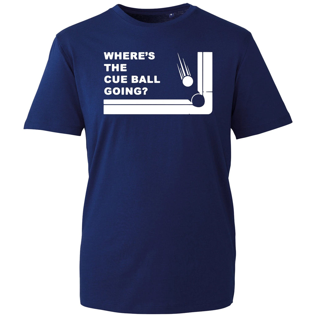 Where's The Cue Ball Going T-Shirt Snooker John Virgo Fans Inspired Funny Tee