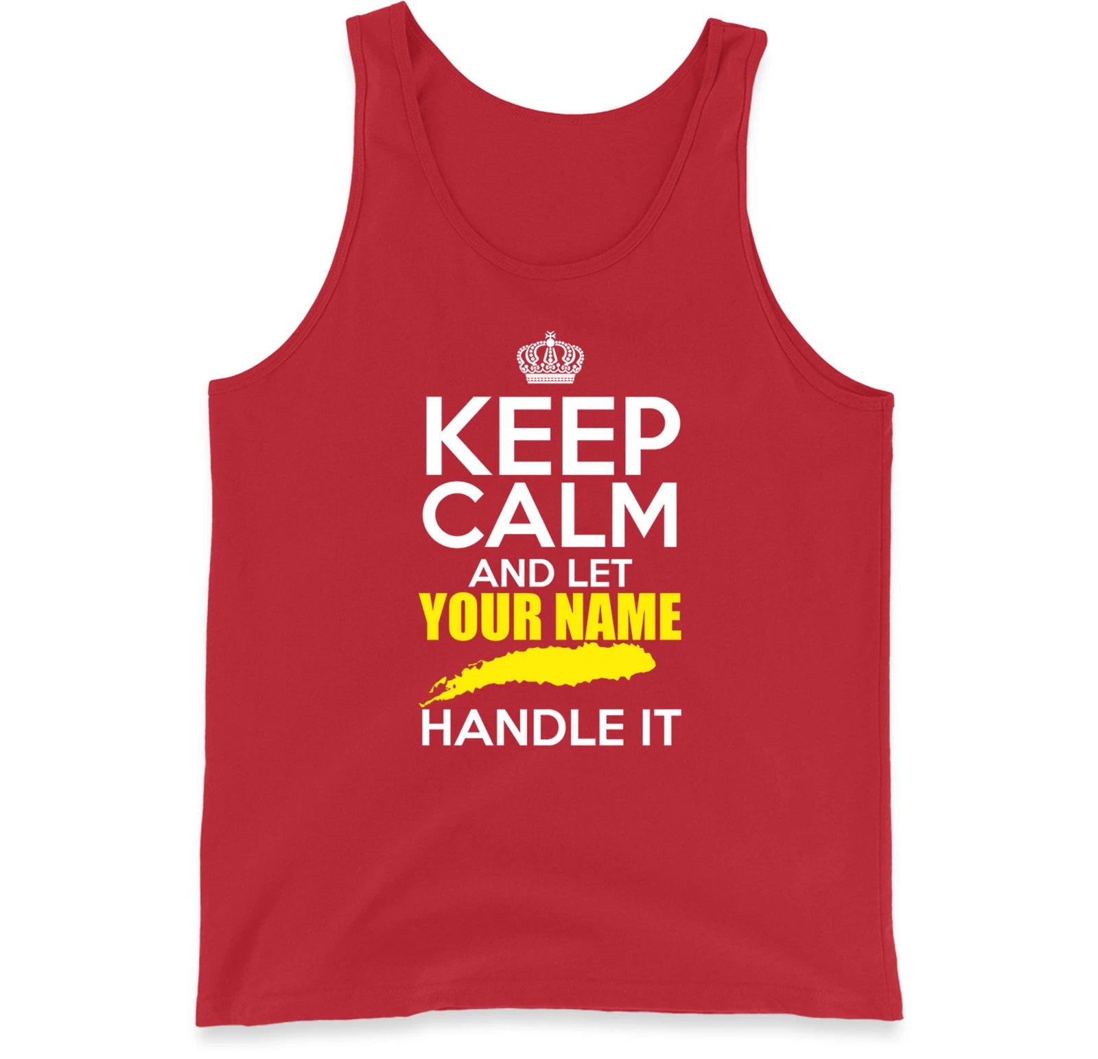 Personalised Keep Calm and Let Handle It Vest Shirt, Personalised Name Vest Top
