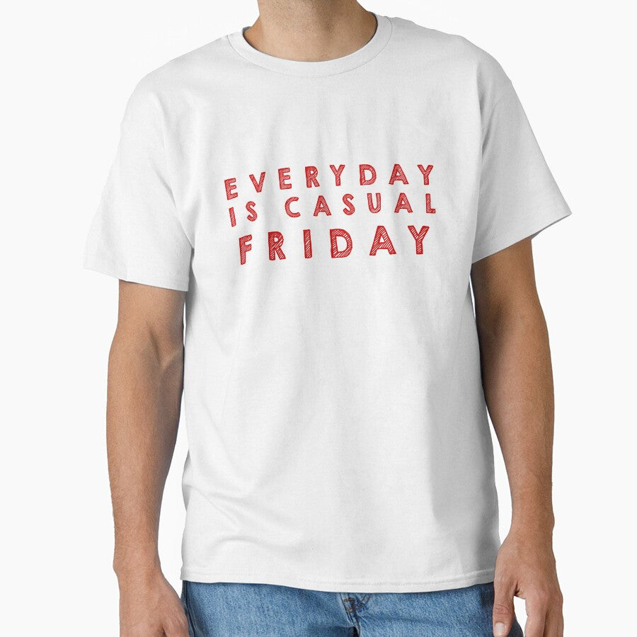 Everyday is  casual Friday - Red by Designs by Suzanne