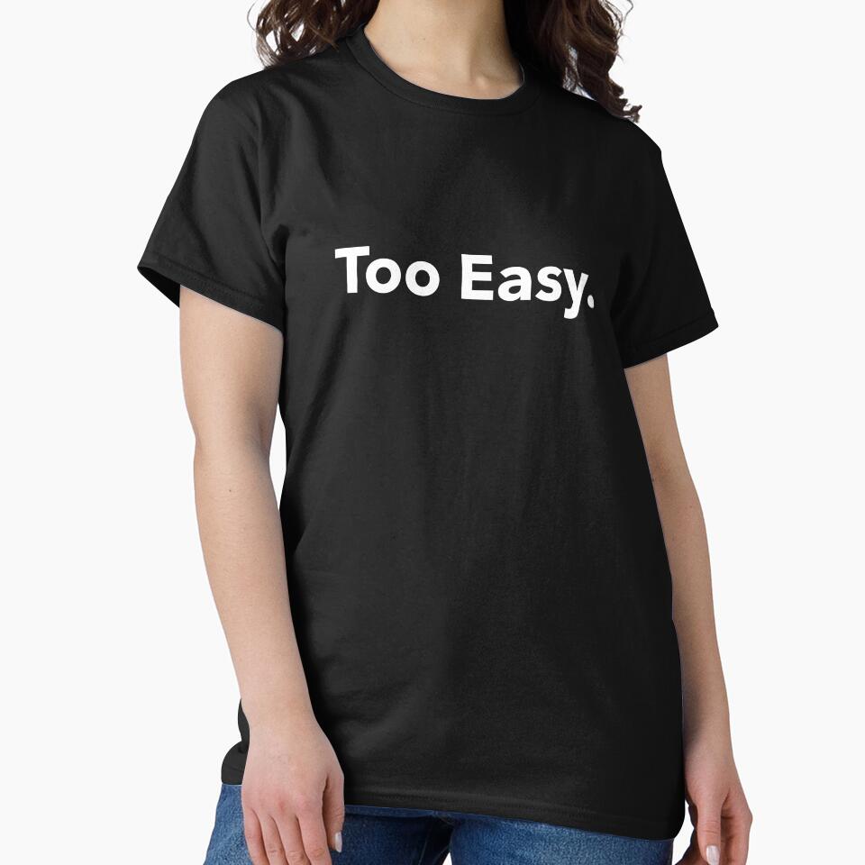 Too Easy by SKilner