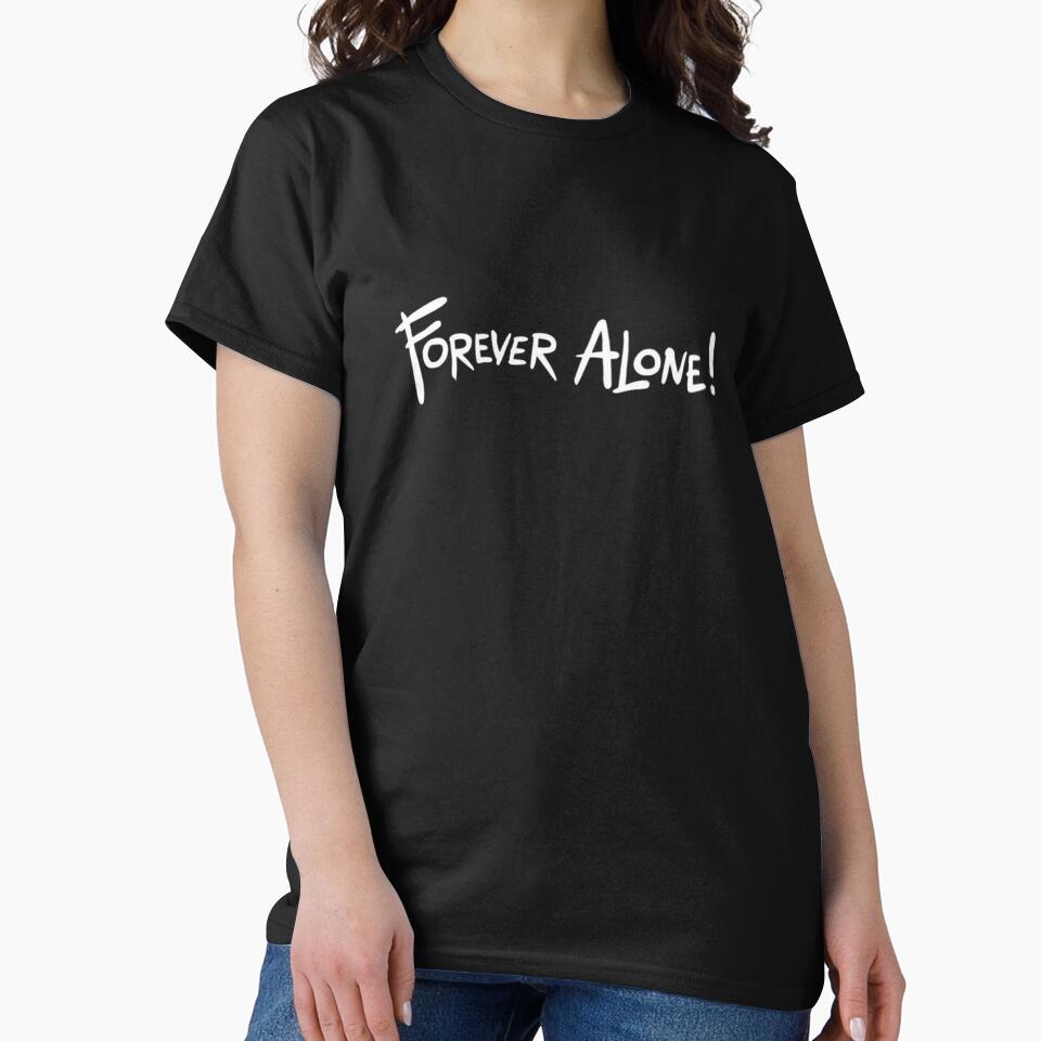 Forever Alone – Bold Handwritten Quote with Attitude by PixelVibe782