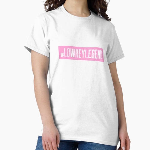 #LowKeyLegend Hashtag T-Shirt by DwishOriginals