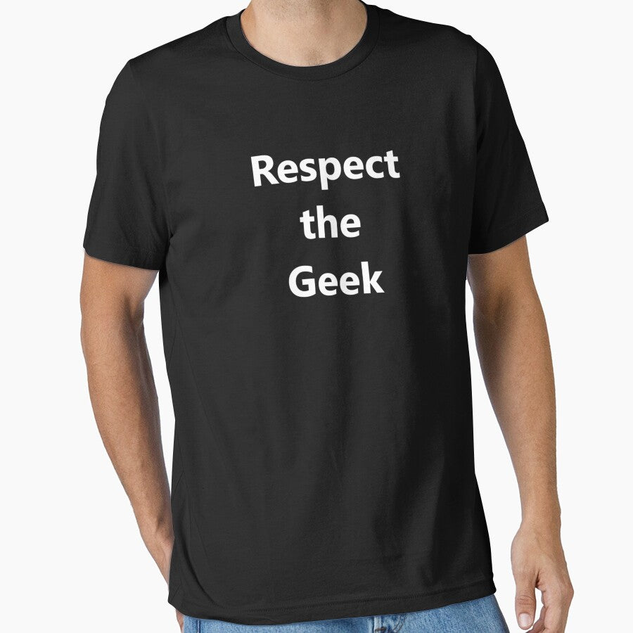Respect the Geek - Nerdy cool talk in white by S Quinn