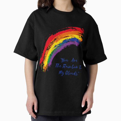 "You Are The Rainbow To My Clouds" by LondonHouse