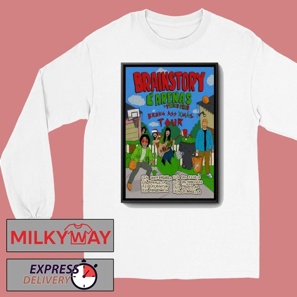 Brainstory Broke Ass Xmas 2025 Shows Poster shirt