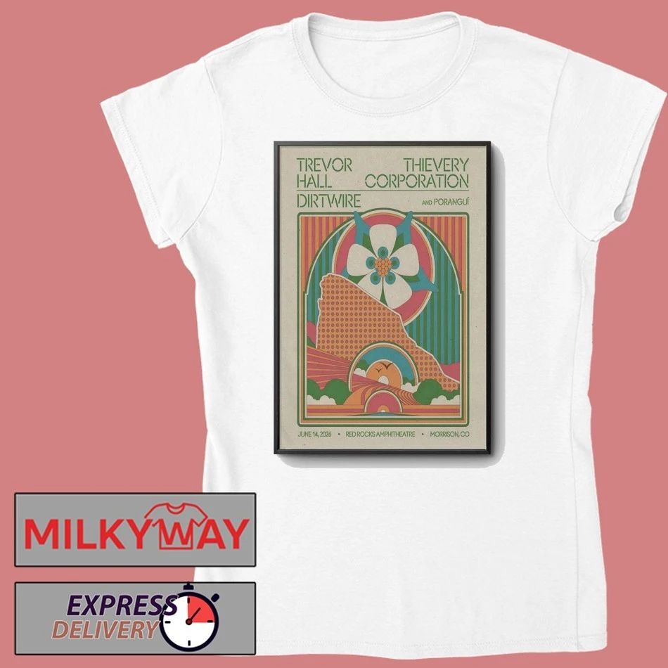 Trevor Hall With Thievery Corporation And Dirtwire Jun 14 2026 In Morrison CO Poster shirt
