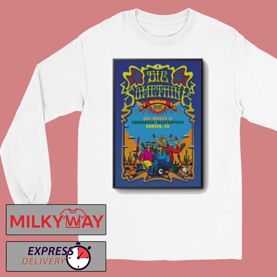 Big Something March 14 2026 Cervantes’ Other Side In Denver CO Poster shirt
