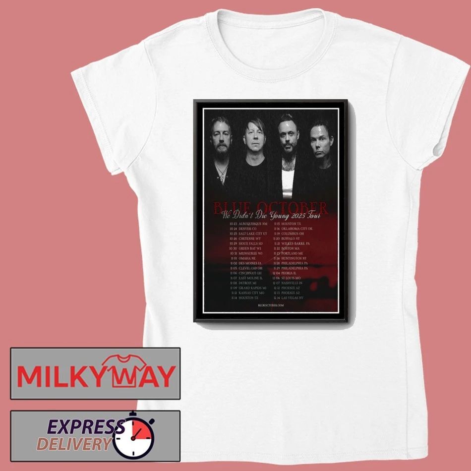 Blue October We Didn’t Die Young Tour 2025 Poster shirt