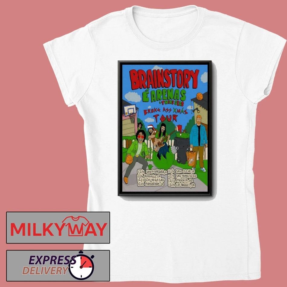 Brainstory Broke Ass Xmas 2025 Shows Poster shirt